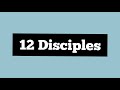Download Lagu 12 Disciples  Names in the Bible  Twelve Disciples  Names of the 12 disciples of Jesus Christ Mp3 Free