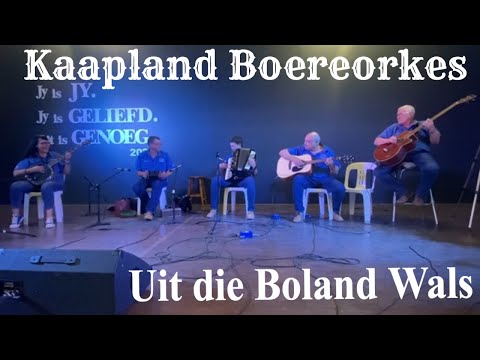 Kaapland Boereorkes - Uit Die Boland Wals