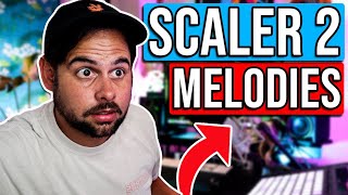 Scaler 2 | Making Melodies | Scaler 2 Tutorial