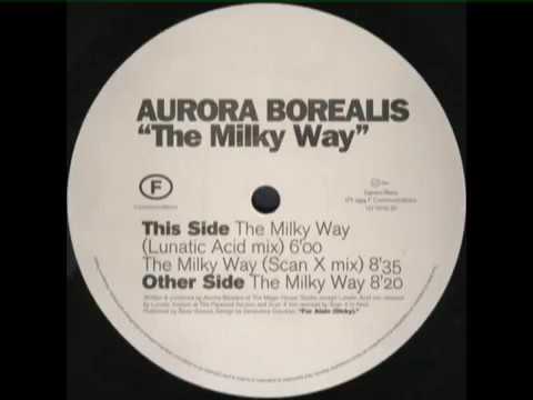 Aurora Borealis - The Milky Way (Original Mix) - 1994