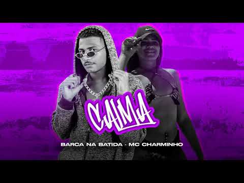 BARCA NA BATIDA E MC CHARMINHO - CALMA