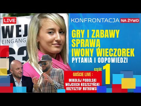 GRY I ZABAWY SPRAWĄ IWONY WIECZOREK. KONFRONTACJA (55) LIVE
