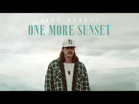 John Morgan - One More Sunset [Official Audio]