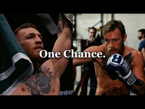 "I Only Need One Chance" – Conor McGregor | Motivational Video