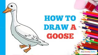 How to Draw a Goose in a Few Easy Steps: Drawing Tutorial for Beginner Artists