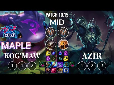LNG Maple Kog'Maw vs Azir Mid - KR Patch 10.15