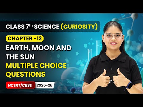 Class 7 Science Curiosity Book – Full Book Overview NCERT CBSE 2025 26 New Syllabus Explained