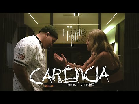 Gica e Vitinho - Carência (Clipe Oficial)