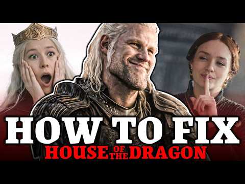 How to Fix House of the Dragon Mistakes for Season 3