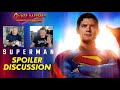 SUPERMAN (2025) Spoiler Discussion with SUPERMANIA