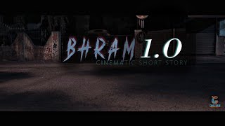 BHRAM 1.O
