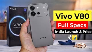Download lagu Vivo V80 Full Specs & Launch Date India | Vivo V80 Price in India  mp3