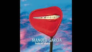 23 - Manolo Garcia - Irma, Dulce Irma (Maqueta)