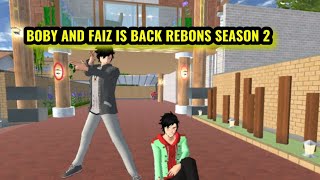 BOBY AND FAIZ IS BACK REBONS SEASON 2   # 3 : SAKURA DRAMA SIMULATOR