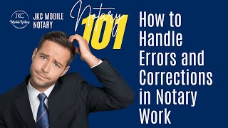 Notary Mistakes How to Fix and How to Avoid!| Notary 101