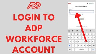 How To Login ADP Workforce (2022) | ADP Workforce Login Sign In