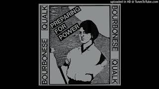 Bourbonese Qualk - Soft City