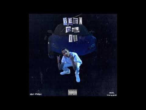 Eboi Crazy - Been Did It (Prod By. ReuelBeats)