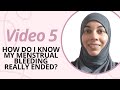 5 How Do I Know My Menstrual Bleeding Really Ended