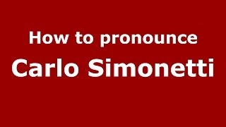 How to pronounce Carlo Simonetti