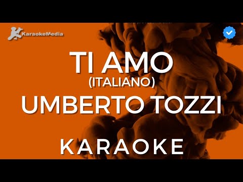 Umberto Tozzi - Ti Amo (KARAOKE) [Italiano]