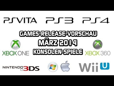 Games-Release-Vorschau - März 2014 - Konsole // powered by Konsolenschnäppchen.de