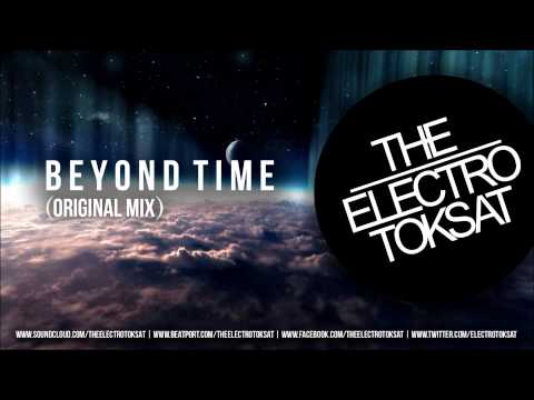 The Electro Toksat - Beyond Time (Original Mix)