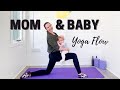 MOM BABY YOGA FLOW Postpartum Yoga For Mom Baby Together LEMon Yoga