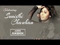 Sunidhi Chauhan Birthday Special Top Songs By Sunidhi Chauhan Audio Jukebox Non Stop Hits