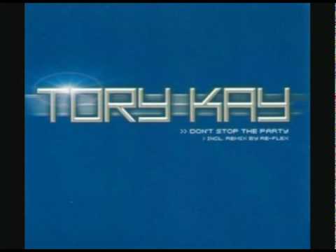 Tory Kay - Don't Stop The Party