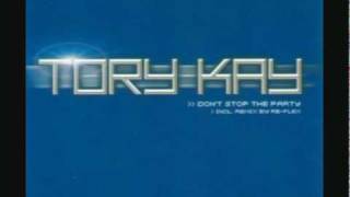 Tory Kay - Don't Stop The Party