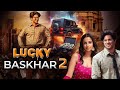 Lucky Bhaskar 2 Full Movie In Hindi New Hindi Dubbed Movie 2025 Dulquer Salmaan Movie