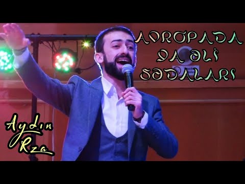 AVROPADA YA ƏLİ Sədaları | Aydin Rza - Heyderiyem Men