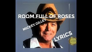 Room Full of Roses ~ Mickey Gilley ~ LYRICS