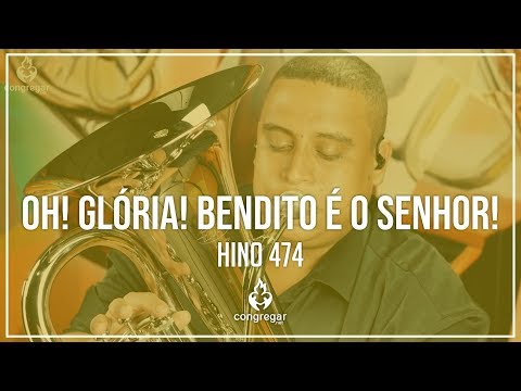 🎺 Hino 474 - Oh! Glória! Bendito é o Senhor! - Bombardino - Eufonio - Hoyden - Phillips Thor🎺