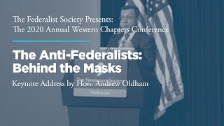 Click to play: Keynote Address: The Anti-Federalists: Behind the Masks