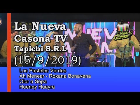 La Nueva Casona TV - Tapichi S.R.L. (15/09/2019)