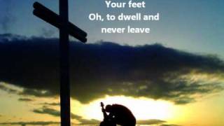 At Your Feet by Casting Crowns w/ lyrics