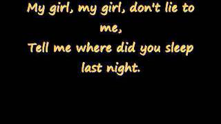 Nirvana - Where Did You Sleep Last Night {Lyrics}
