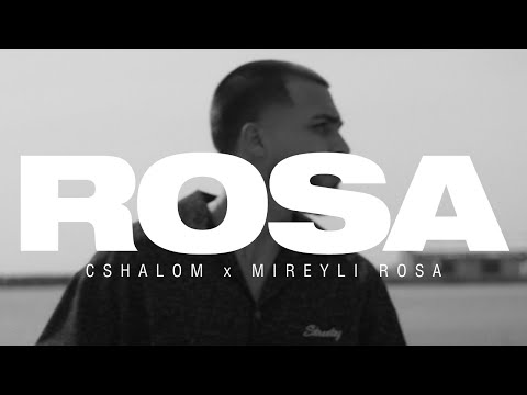 CSHALOM & Mireyli Rosa - ROSA (Visualizer)