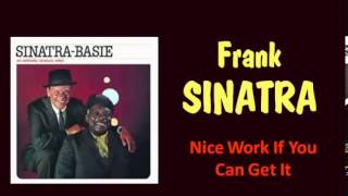 Nice Work If You Can Get It Frank Sinatra   1962 Lyrics