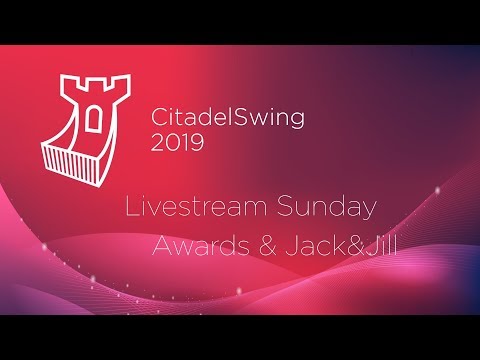 LIVESTREAM Citadel Swing 2019 - Sunday - Awards & Jack&Jill