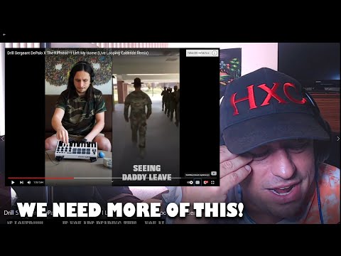 Drill Sergeant DePalo X The Kiffness - I Left My Home (Live Looping Cadence Remix) Reaction!