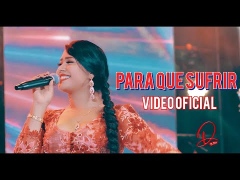 LUZ DANNY - PARA QUE SUFRIR (CUMBIA) VIDEO OFICIAL 4K