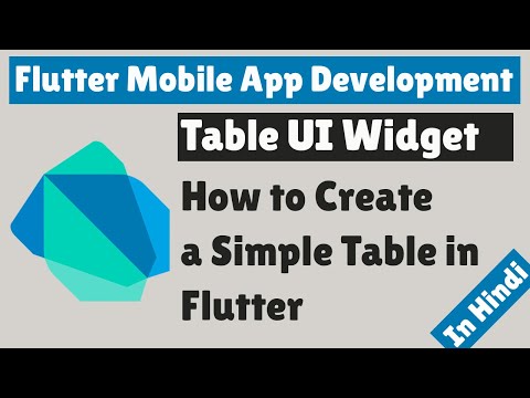 Flutter Mobile App Development Table UI Widget