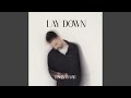 Lay Down