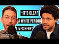 Trevor Noah CALLS OUT Neal Brennan for his racist antiques 😂