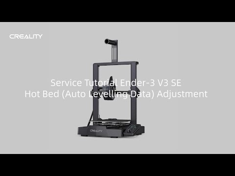 Service Tutorial Ender-3 V3 SE Hot Bed Auto Levelling Data Adjustment