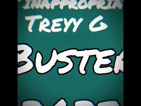 BUSTER FT TREYY G 2023