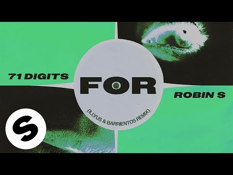 71 Digits X Robin S – Love For Love (Illyus & Barrientos Remix) [Official Audio]